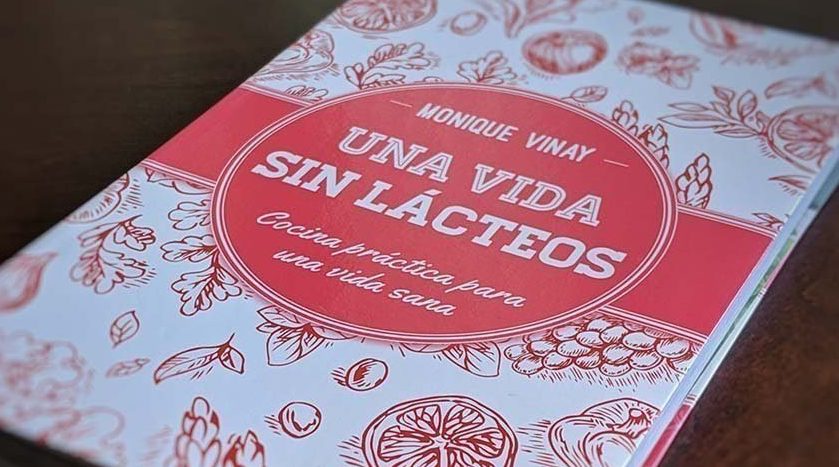 Una Vida sin Lácteos, Monique Vinay